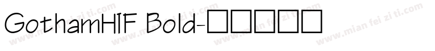 GothamHIF Bold字体转换